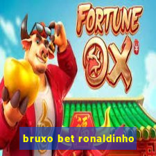 bruxo bet ronaldinho